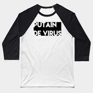 Fucking virus Baseball T-Shirt